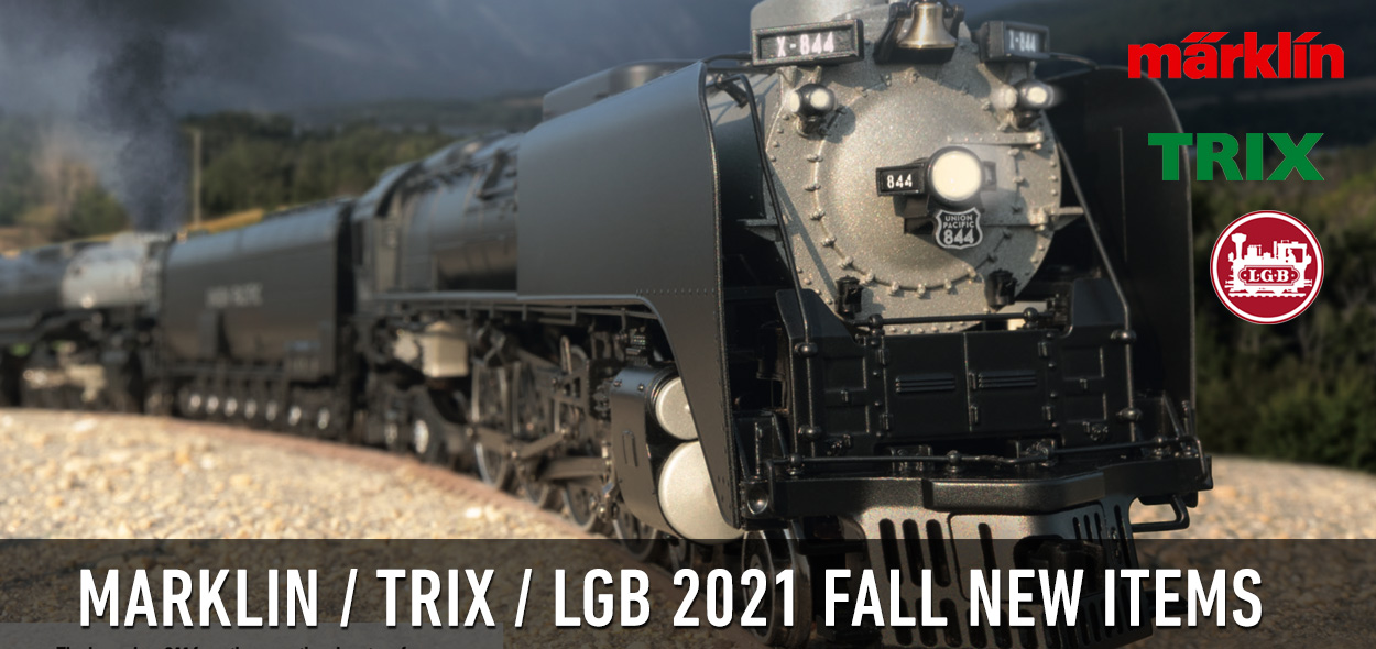 Marklin, TRIX & LGB 2021 FALL New Items Announced!